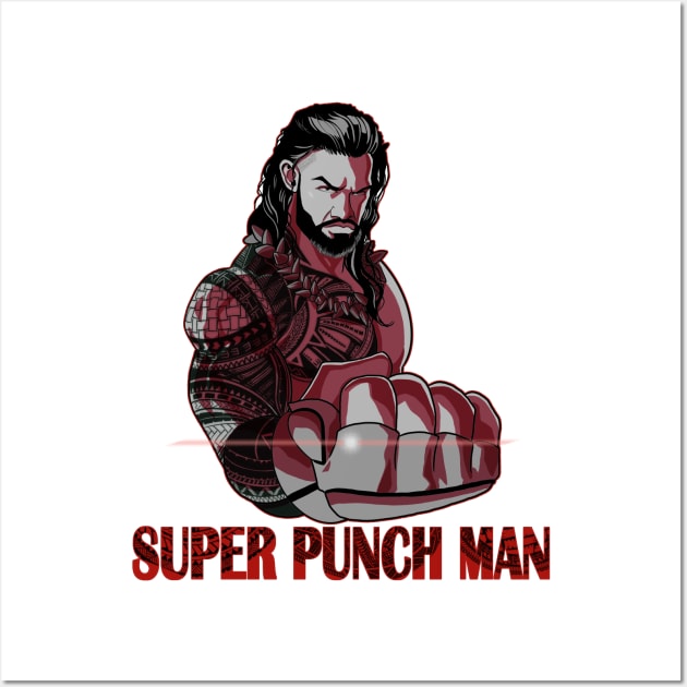 Super Punch Man Roman Reigns Wall Art by radpencils